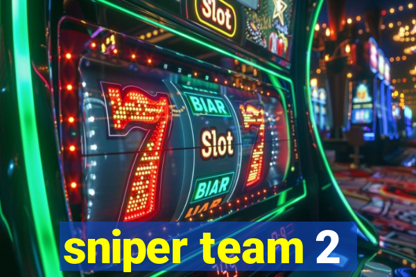 sniper team 2